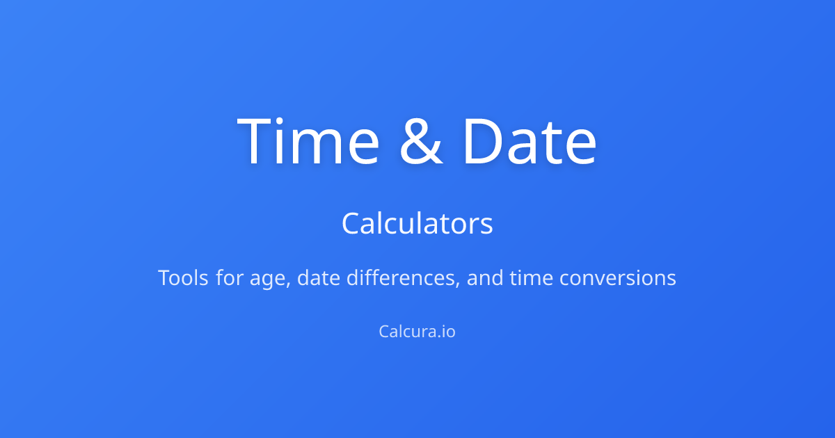Time & Date Calculators - Calcura